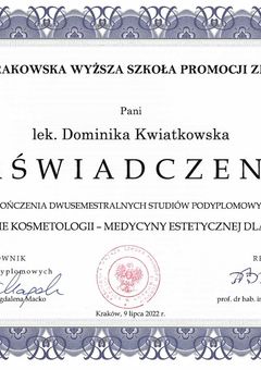Zaświadczenie ukończenia dwusemestralnych studiów podyplomowych z kosmetologii i medycyny estetycznej dla lekarzy — dr Dominika Kwiatkowska
