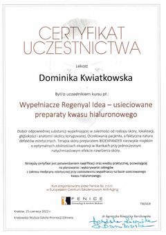 Certyfikat uczestnictwa — wypełniacze Regenyal Idea, usieciowane preparaty kwasu hialuronowego — Fenice — dr Dominika Kwiatkowska
