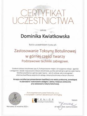Certyfikat uczestnictwa — zastosowanie toksyny botulinowej w górnej części twarzy, podstawowe techniki zabiegowe — Fenice — dr Dominika Kwiatkowska