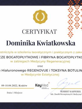 Certyfikat szkolenia z osocza bogatopłytkowego, fibryny, kwasu hialuronowego REGENOVUE i toksyny botulinowej — KeyMed — dr Dominika Kwiatkowska